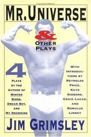 Mr. Universe : And Other Plays