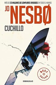Cuchillo (Knife) (Harry Hole, Bk 12) (Spanish Edition)