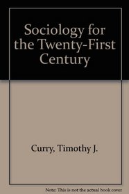 Sociology for the Twenty-First Century