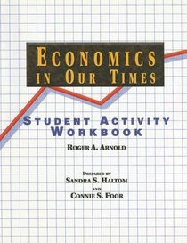 Economics in Our Times: Student Activity Workbook