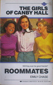 Roommates (Girls of Canby Hall, Bk 1)