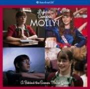 Lights! Camera! Molly!: A Behind the Scenes Movie Guide (The American Girls Collection)