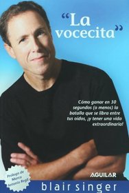 La vocecita / Little Voice Management (Spanish Edition)