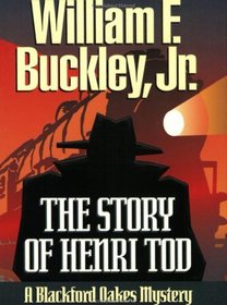 The Story of Henri Tod  (Blackford Oakes Novel)