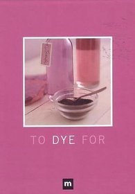 To Dye For (Creative Library, Bk 3)