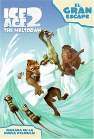 Ice Age 2: The Great Escape (Spanish edition): El gran escape (Ice Age)