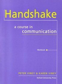 Handshake: Workbook: A Course in Communication