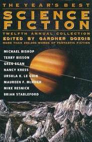 The Year's Best Science Fiction: Twelfth Annual Collection