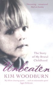 Unbeaten: The Story of My Brutal Childhood
