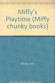 Miffy's Playtime