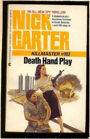 Death Hand Play: Nick Carter Killmaster #192 (Killmaster; #192)