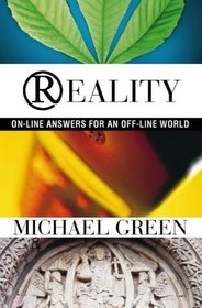 Reality: On-line Answers for an Off-line World