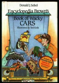 Encyclopedia Brown's Book of Wacky Cars (Encyclopedia Brown)