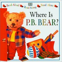 P.B. Bear Read Along: Where is P.B. Bear?