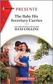 The Baby His Secretary Carries (Bound by a Surrogate Baby, Bk 1) (Harlequin Presents, No 4169) (Larger Print)