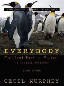 Everybody Called Her a Saint: A Romance Mystey (Thorndike Press Large Print Christian Mystery)