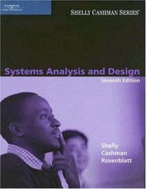 Systems Analysis and Design, Seventh Edition (Shelly Cashman)