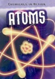 Atoms (Chemicals in Action)