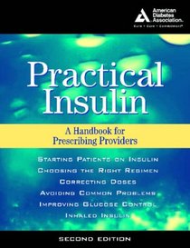 Practical Insulin (American Diabetes Association)