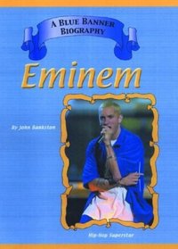 Eminem (Blue Banner Biographies)