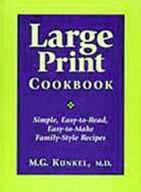 Large Print Cookbook  Simple, Easy-to-Read, Easy-to-Make, Family-Style