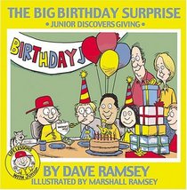 The Big Birthday Surprise: Junior Discovers Giving (Life Lessons with Junior)
