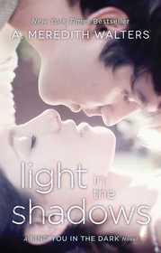 Light in the Shadows (Find You in the Dark, Bk 2)