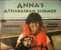 Anna's Athabaskan Summer