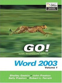 Go! with Microsoft Word 2003, Volume 1 and Go! Student CD