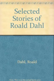Selected Stories of Raold Dahl