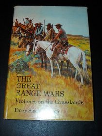 The Great Range Wars: Violence on the Grasslands