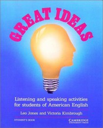 Great Ideas Student's book : Listening and Speaking Activities for Students of American English