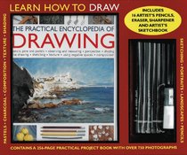 The Practical Encyclopedia of Drawing Kit: Learn How to Draw: A 256-Page Instruction Book, 15 Artist's Pencils, Eraser, Sharpener and Artist's Sketchbook