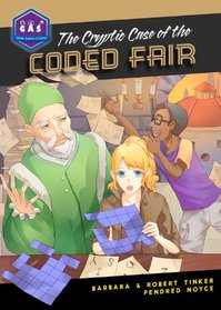 The Cryptic Case of the Coded Fair (Galactic Academy of Science)