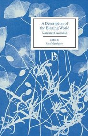 The Description of a New World, Called the Blazing World (Broadview Editions)