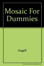 Mosaic for Dummies Windows Edition (For Dummies S.)