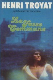 La fosse commune (French Edition)