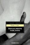 Sexualmente hablando / Sexually Speaking (Ensayo-Act) (Spanish Edition)