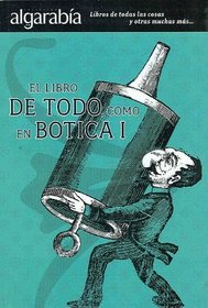 De todo como en botica I (Spanish Edition)