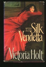 The silk Vendetta