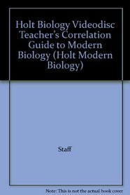 Holt Biology Videodisc Teachers Correlation Guide to Modern Biology (Holt Modern Biology)