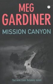 Mission Canyon (Evan Delaney, Bk 2)