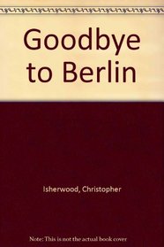 Goodbye to Berlin