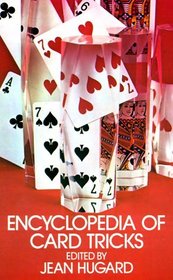 Encyclopedia of Card Tricks (Cards, Coins, and Other Magic)