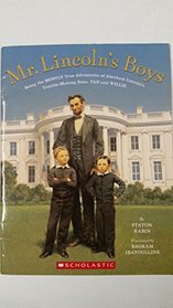 Mr. Lincoln's Boys (Scholastic Paperback)