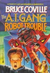 Robot Trouble (A. I. Gang, Bk 2)