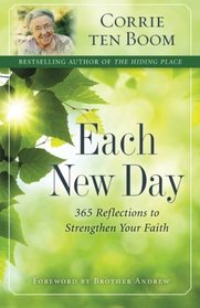 Each New Day: 365 Reflections to Strengthen Your Faith