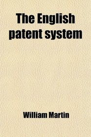 The English patent system
