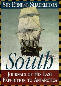 South: The Story of Shackleton's Last Expedition, 1914-1917