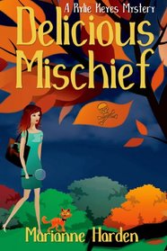Delicious Mischief (A Rylie Keyes Mystery)